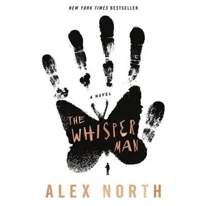 USED-The Whisper Man by North, Alex (Hardcover)