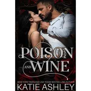 Poison and Wine (The Irish Rogues)