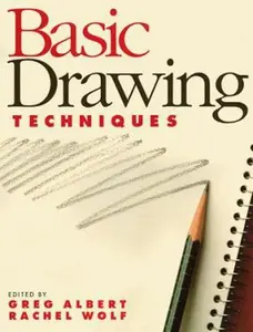 USED-Basic Drawing Techniques (Basic Techniques) by Greg Albert (Paperback)