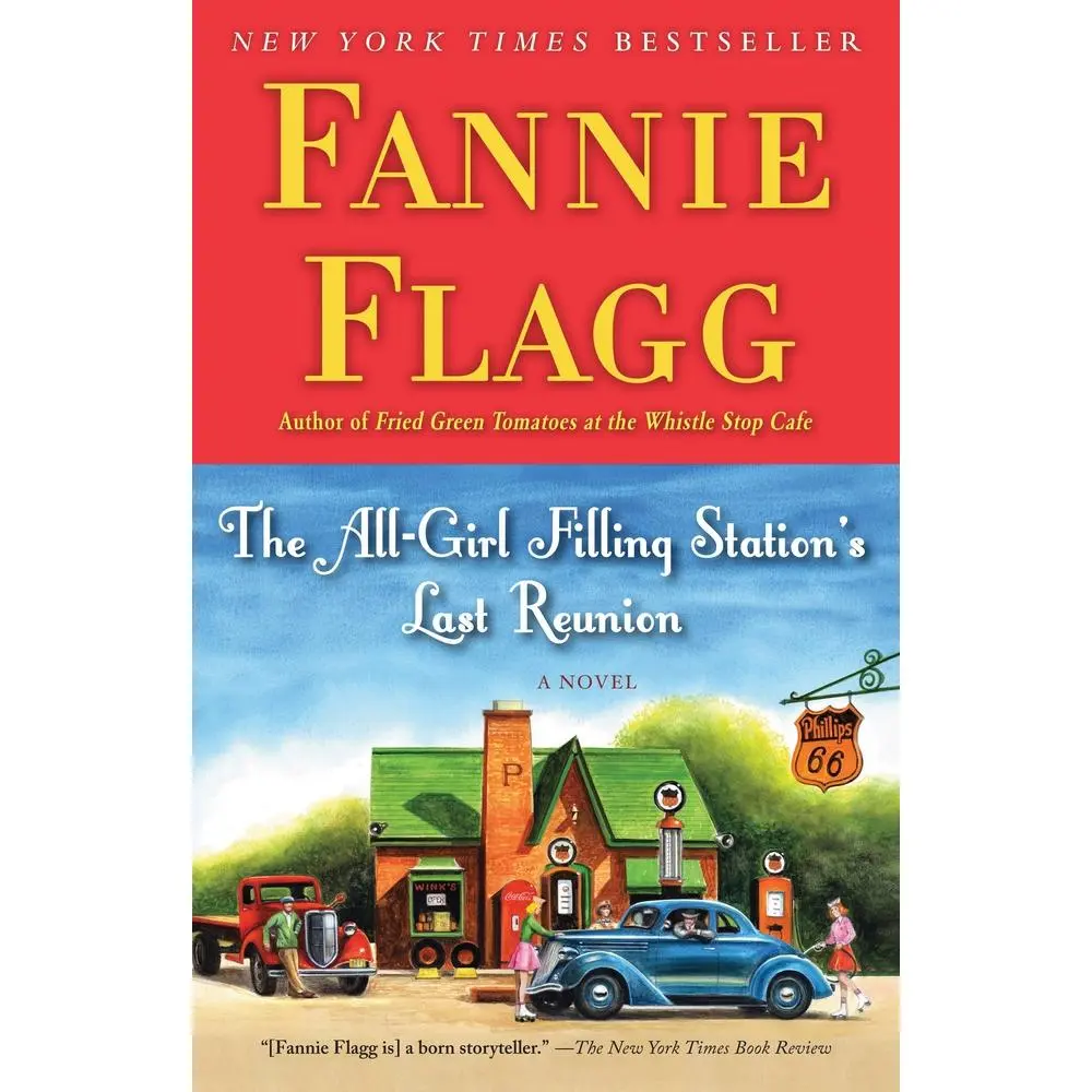 USED Book - The All-Girl Filling Station's Last Reunion by Flagg, Fannie (Paperback) - english