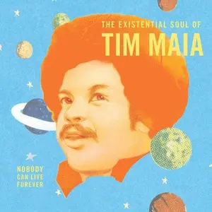Tim Maia - Nobody Can Live Forever NEW Vinyl Record 680899006712