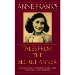USED-Anne Frank's Tales from the Secret Annex: A Collection of Her Short Stories, Fables, and Lesser-Known Writings, Revised Edition by Frank, Anne (Mass Market Paperback)