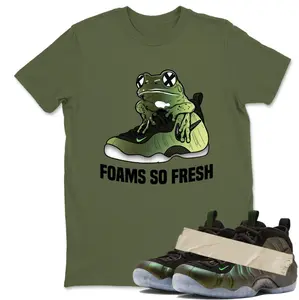 Foams So Fresh Sneaker Tees - Foamposite One Pine Green, Streetwear Fashion, Hiphop Outfit