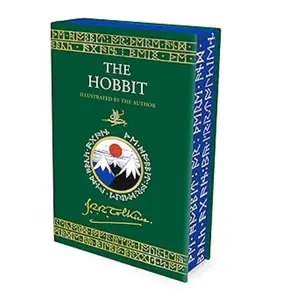 The Hobbit Illustrated by the Author: A Special Edition of the Classic Fantasy Adventure of Unexpected Heroes, Legendary Creatures, and Journeys ... R. R. Tolkien (Tolkien Illustrated Editions)
