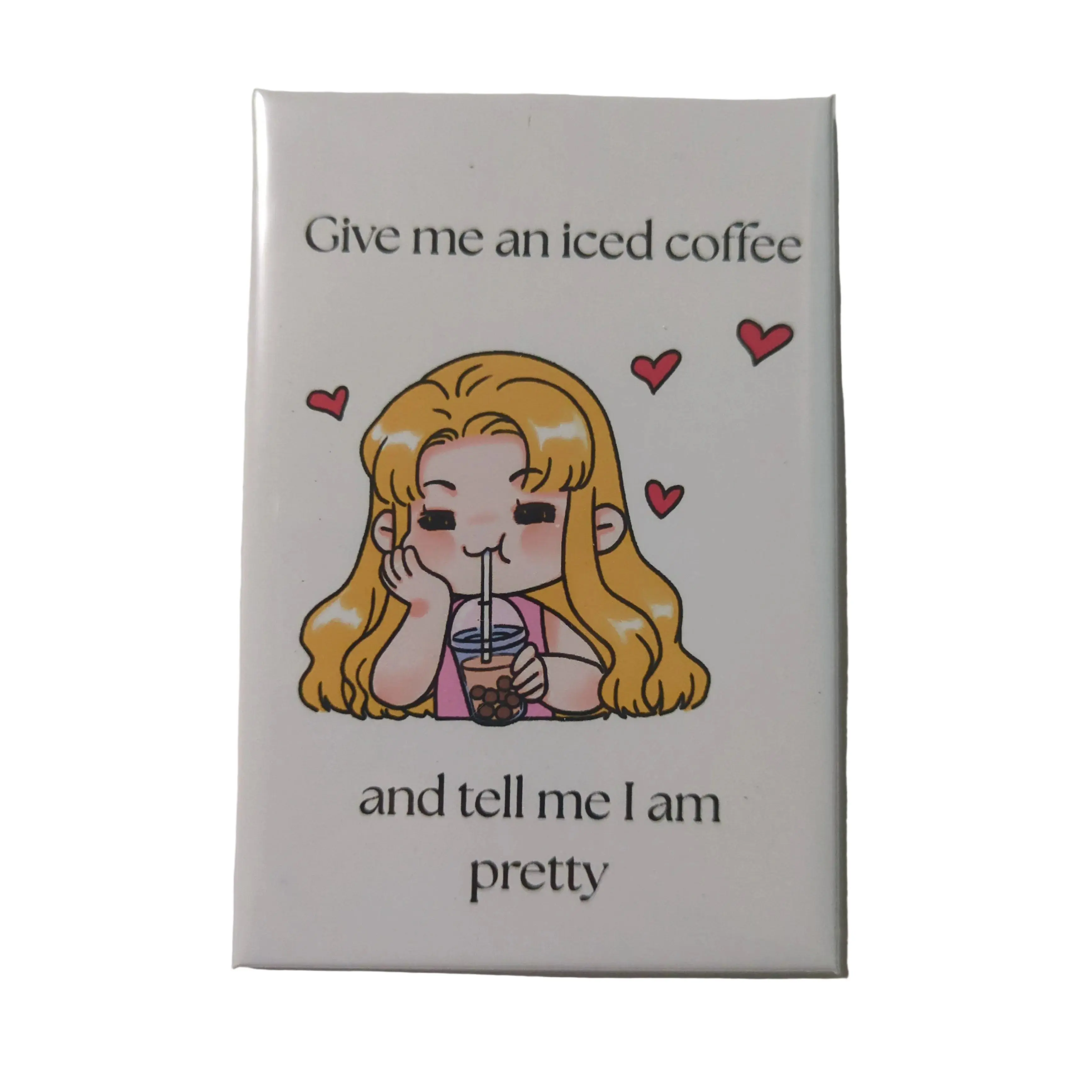 Humorous Quote Refrigerator Magnet - "Give Me an Iced Coffee and Tell Me I'm Pretty" 2x3 Playful Cute Sticker Home Decor Home Supply, Gift for Friends, Rectangle