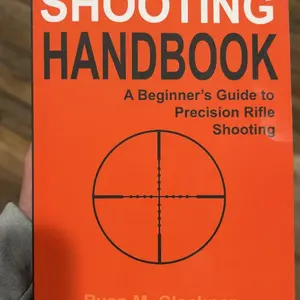 Long Range Shooting Handbook: The Complete Beginner's Guide to Precision Rifle Shooting -- Ryan M. Cleckner - Paperback