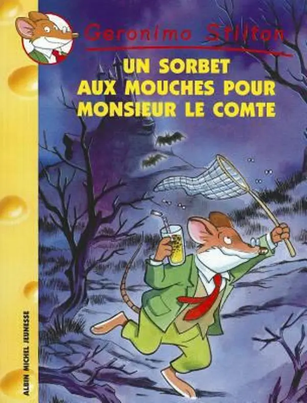 USED-Un sorbet aux mouches pour Monsieur le Comte n°3 by Geronimo Stilton (Paperback)