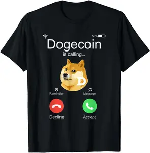 Dogecoin is Calling Funny Crypto Doge Coin Dog Meme Gift T-Shirt Classic Cotton Top