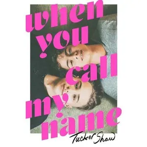 USED-When You Call My Name by Shaw, Tucker (Paperback)