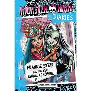 USED-Monster High Diaries: Frankie Stein and the New Ghoul at School by Monstrata, Nessi (Hardcover)