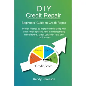 DIY Credit Repair: Beginners' Guide to Credit Repair