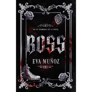 Boss (Spanish Edition) (Wattpad.Dominio)