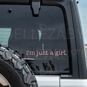 I'm Just A Girl Vinyl Decal| decal sticker