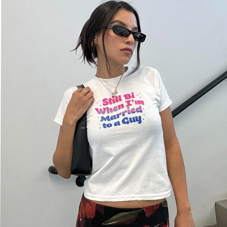 Still Bi When I'm Married Baby Tee Funny Bisexual Pride Crop Top