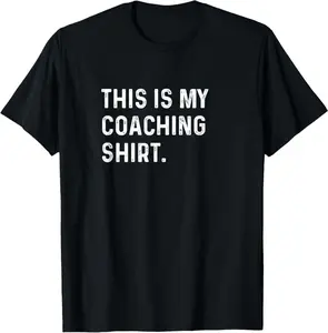 This Is My Coaching Shirt - Coach Baseball Football Softball T-Shirt