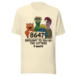 8647 Shirt – F and U - Don't Defund PBS! Save PBS!, Unisex Graphic Tee