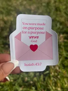 You were made on purpose sticker
