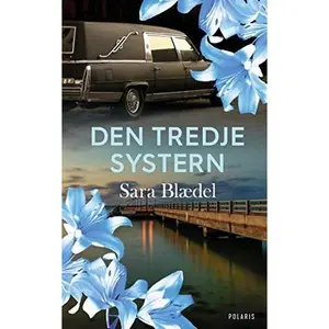USED-Den tredje systern by Sara Blaedel (Unknown)