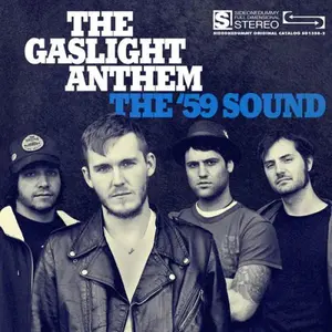 The Gaslight Anthem - The '59 Sound  [COMPACT DISC - CD]