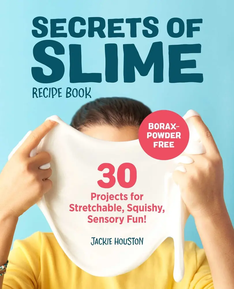USED Book - Secrets of Slime Recipe Book: 30 Projects for Stretchable, Squishy, Sensory Fun! by Houston, Jackie (Paperback) - english