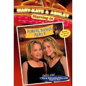USED-School Dance Party (Mary-Kate & Ashley Starring In, No. 4) by Mary-Kate & Ashley Olsen (Paperback)