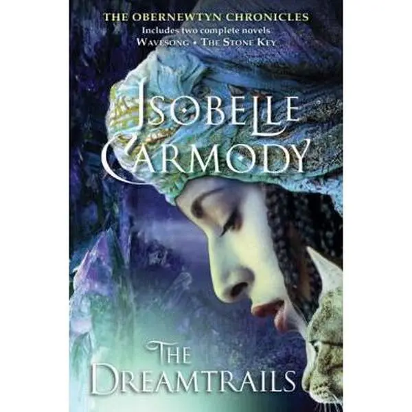 USED-The Dreamtrails: The Obernewtyn Chronicles by Isobelle Carmody (Paperback)