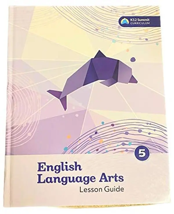 USED-K12 Summit Curriculum English Language Arts 5 Lesson Guide 2019 by K12 (Unknown)