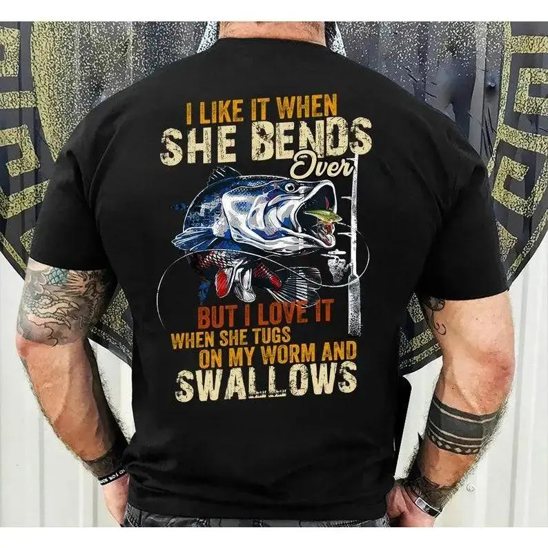Funny Fisherman Back Print Tee I Like It When She Bends Over Bass Fishing Adult Humor Vintage T-Shirt For Men