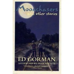 USED-Moonchasers and other stories by Ed Gorman (Paperback)