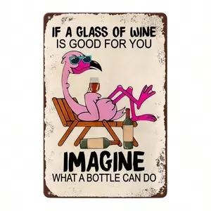 1pc, Flamingo Vintage Metal Tin Signs If A Glass Of Wine Is Good For You Imagine What A Bottle Of Wine Can Do Funny Poster Suitable For Wall Decoration Street Patio Garage Coffee Shop Home Bar Club Farm Outdoor Signage Art Posters Best Gifts