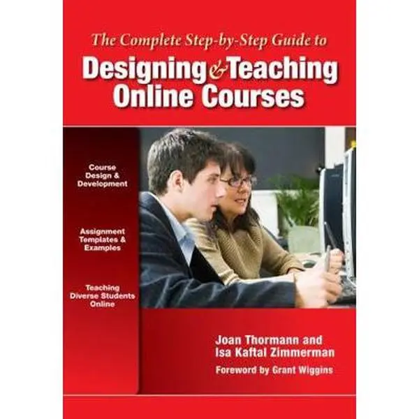 USED Book - The Complete Step-By-Step Guide to Designing and Teaching Online Courses by Thormann, Joan (Paperback) - english