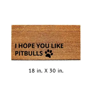 Hope You Like Dogs/ Pitbulls/ Corgis/ Any Dog Breed Welcome Doormat/ Dog Parent Doormat/ Doormat for All Dog Breeds