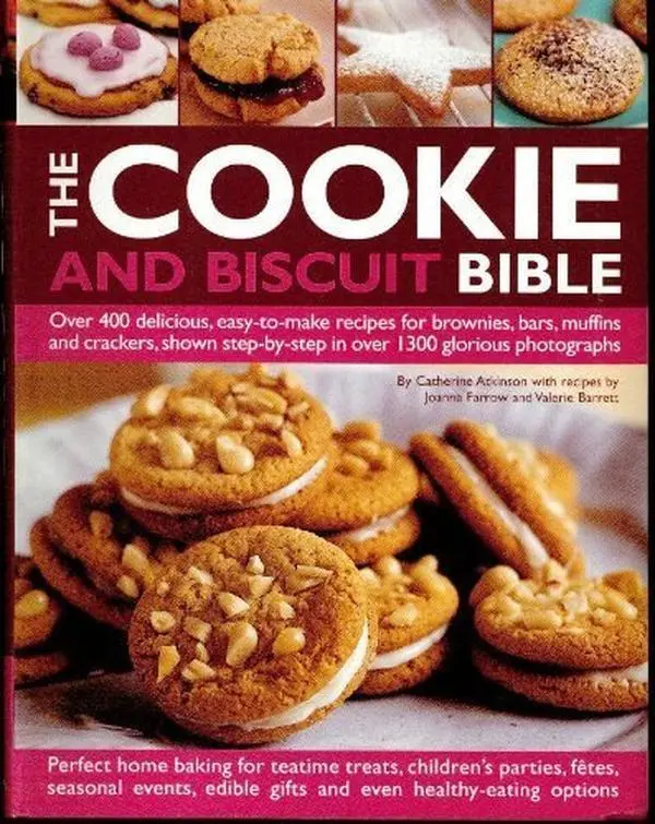USED Book - The Cookie and Biscuit Bible: Baking Edible Treats with 400+ Delicious, Easy-to-Make Recipes for Brownies, Bars, Muffins, Crackers, Step-by-Step Guidance in 1300+ Glorious Photographs by Catherine Atkinson (Paperback)