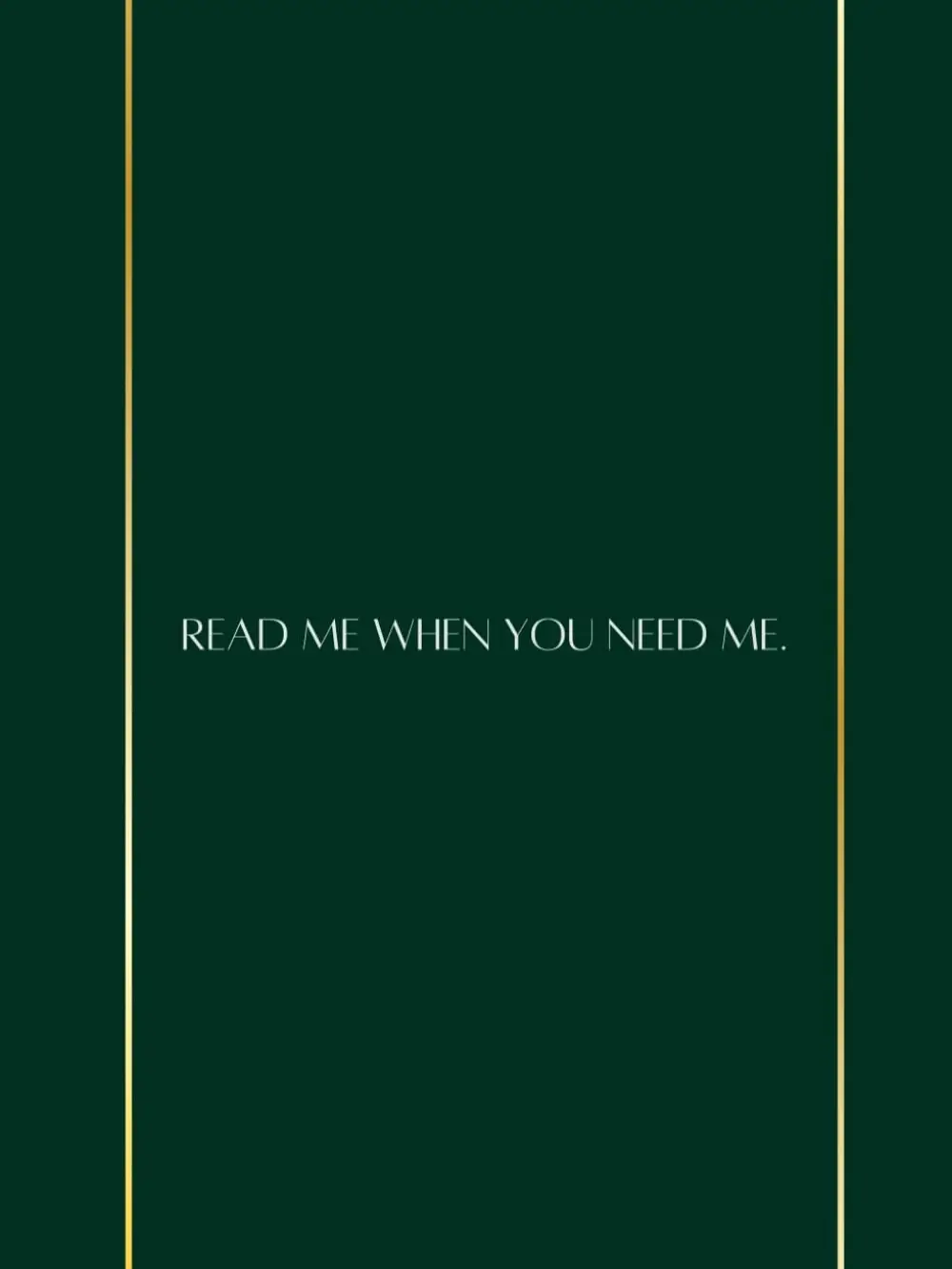 Read Me When You Need Me. Paperback – November 21, 2022