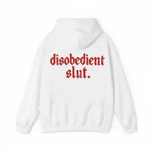 Funny Hoodie Graphic – "disobedient-Sut " Statement Shirt for Men & Women, Gift for Her and Him, Vibes