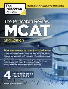 USED-The Princeton Review McAt, 2nd Edition: Total Preparation for Your Top MCAT Score by Princeton Review (Paperback)
