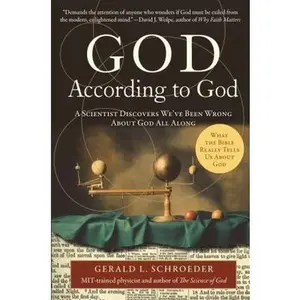 USED-God According to God: A Scientist Discovers We've Been Wrong about God All Along by Schroeder, Gerald (Paperback)