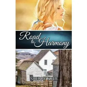 USED-Road to Harmony by Kyle, Sherry (Paperback)