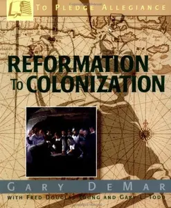 USED-To Pledge Allegiance: Reformation to Colonization by Gary Demar (Paperback)
