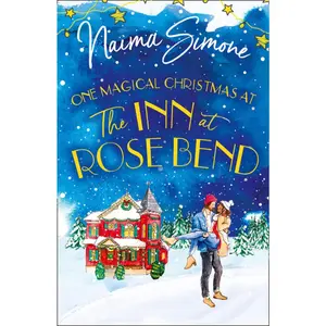 USED-Christmas In Rose Bend: The 2021 Christmas romance of finding love in the most unexpected of places. Perfect for fans of festive holiday films!: Book 2 by Naima Simone (Paperback)