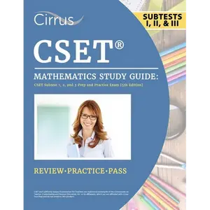 CSET Mathematics Study Guide: CSET Subtest 1, 2, and 3 Prep and Practice Exam [5th Edition] - Paperback