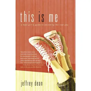 USED-This Is Me: A Teen Girl's Guide to Becoming the Real You by Dean, Jeffrey (Paperback)