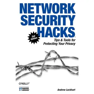 USED-Network Security Hacks: Tips & Tools for Protecting Your Privacy by Lockhart, Andrew (Paperback)