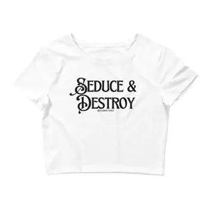 Seduce & Destroy Crop Tee