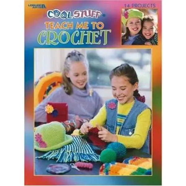 Used Leisure Arts #3285 "Teach Me to Crochet" English Paperback Book - Includes Key Chain, CD Holder, Bright Colors Projects, Hair Scrunchies Patterns