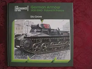 USED-German Armour 1939-1940 Poland and France by Eric Grove (Hardcover)