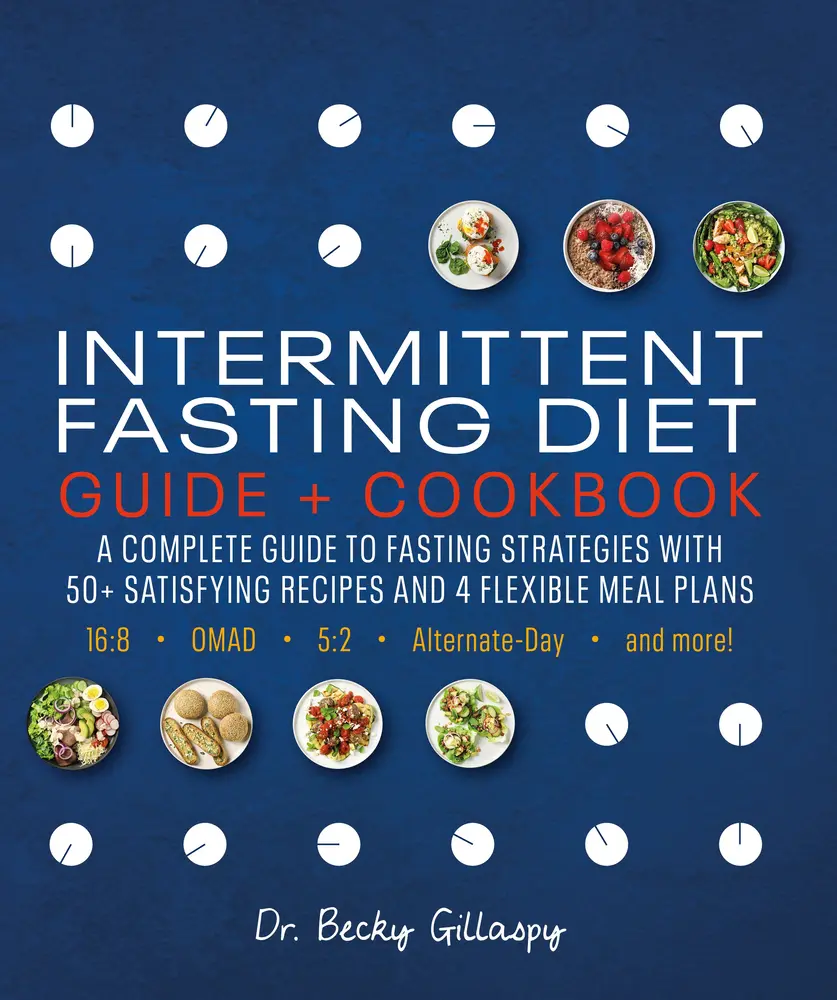 USED Book - Intermittent Fasting Diet Guide and Cookbook: A Complete Guide to 16:8, Omad, 5:2, Alternate-Day, and More by Gillaspy, Becky (Paperback) - english
