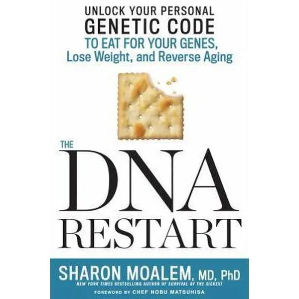 USED Book - The DNA Restart: Unlock Your Personal Genetic Code to Eat for Your Genes, Lose Weight, and Reverse Aging by Moalem, Sharon (Hardcover) - english