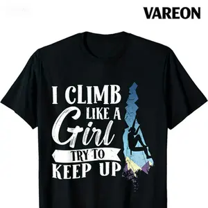 I Climb Like A Girl Try To Keep Up T-Shirt | Rock Climbing Graphic Tee | 100% Cotton Casual Short Sleeve Gift for Men Women Climbers Classic Fabric Menswear Soft Streetwear Classic Fabric Menswear Jackets Tshirt Crewneck Top Breathable Day Gym world
