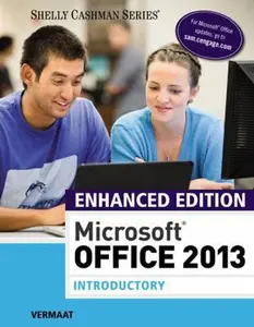 USED-Enhanced Microsoftoffice 2013: Introductory by Vermaat, Misty E. (Paperback)